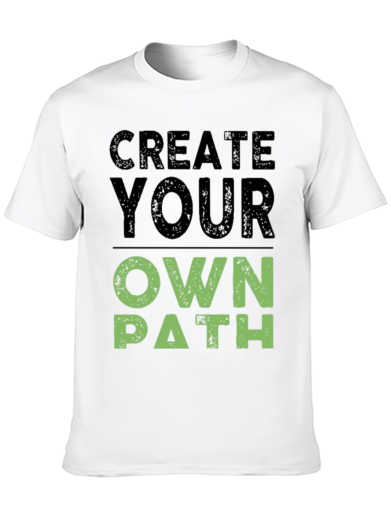 Create Your Own Path Graphic T-Shirt