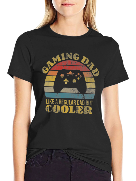 Gaming Dad T-Shirt - Like a Regular Dad But Cooler