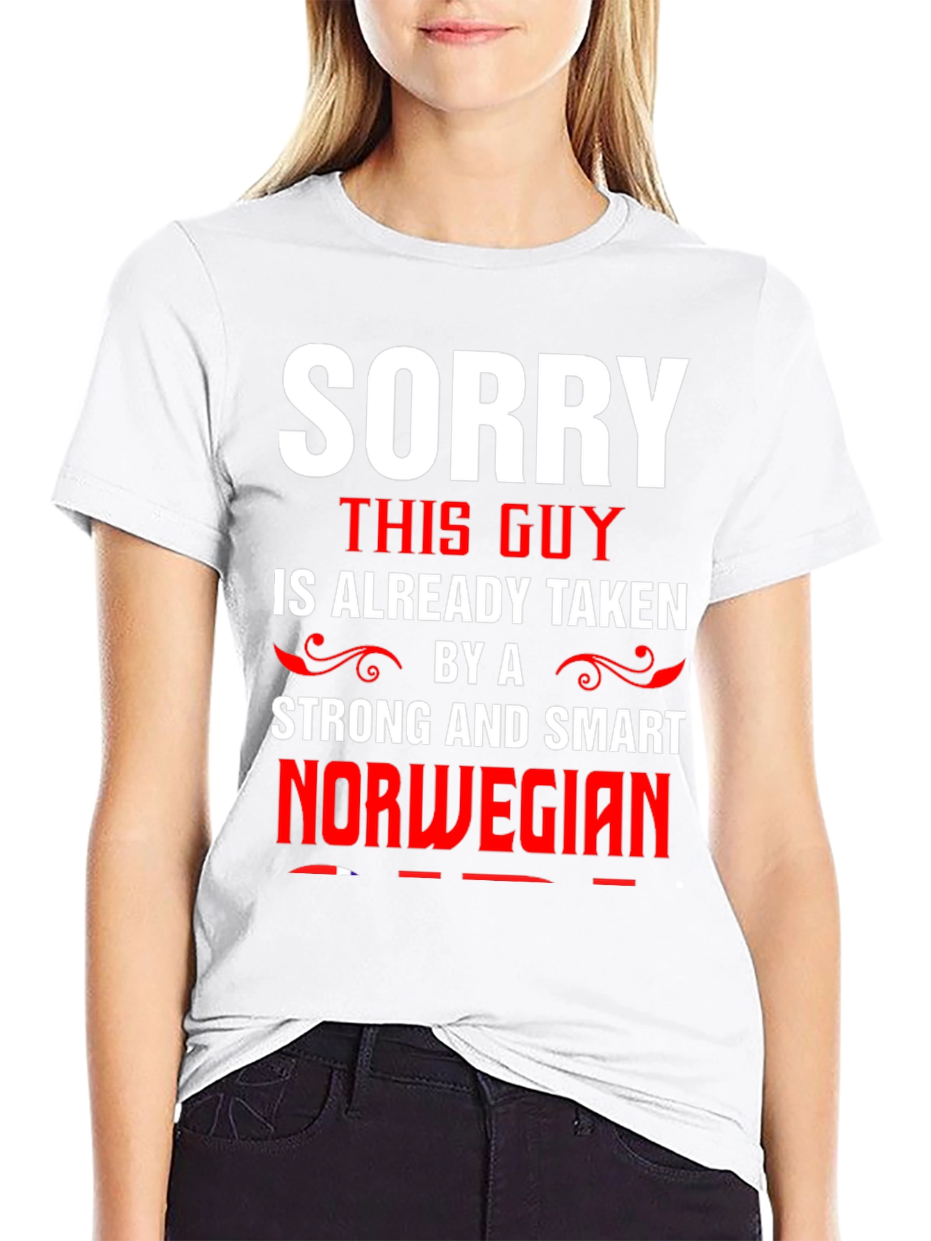 Sorry Taken by Strong Smart Norwegian T-Shirt