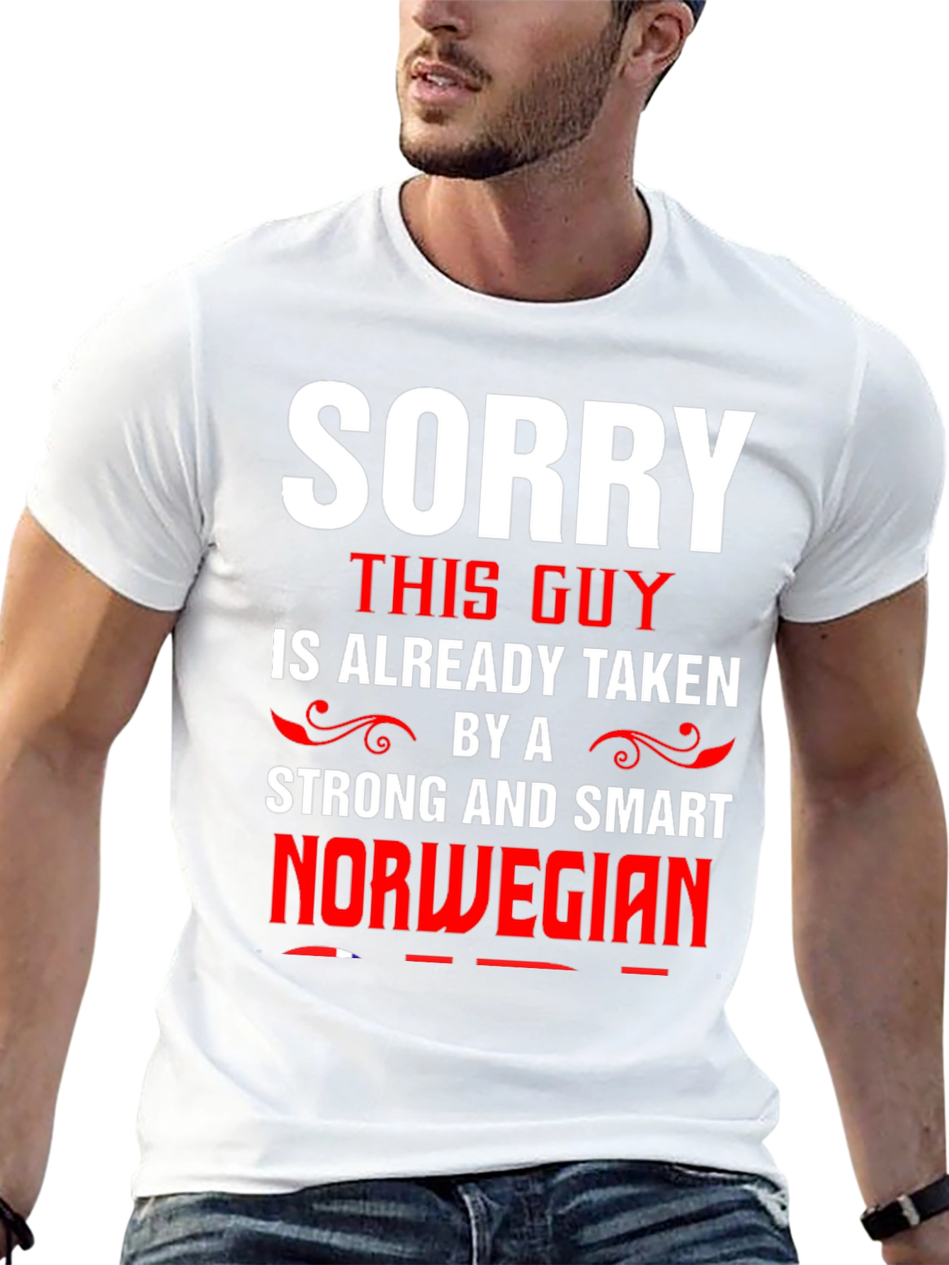 Sorry Taken by Strong Smart Norwegian T-Shirt