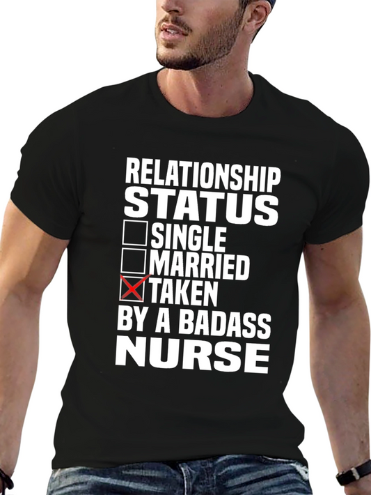 Taken By A Badass Nurse Black T-Shirt