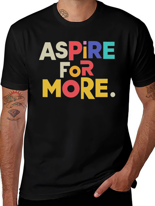 Aspire For More Graphic Tee
