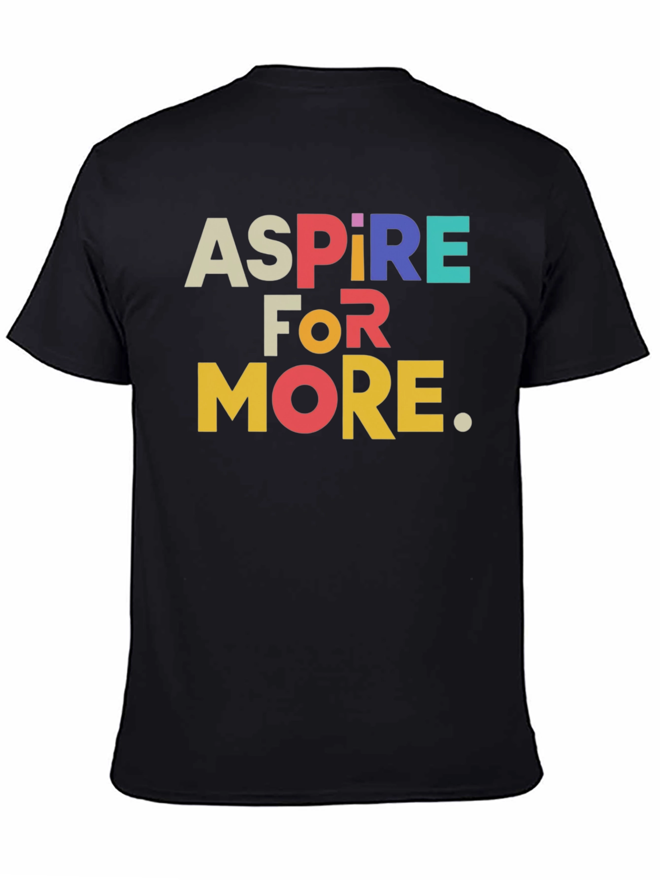 Aspire For More Graphic Tee