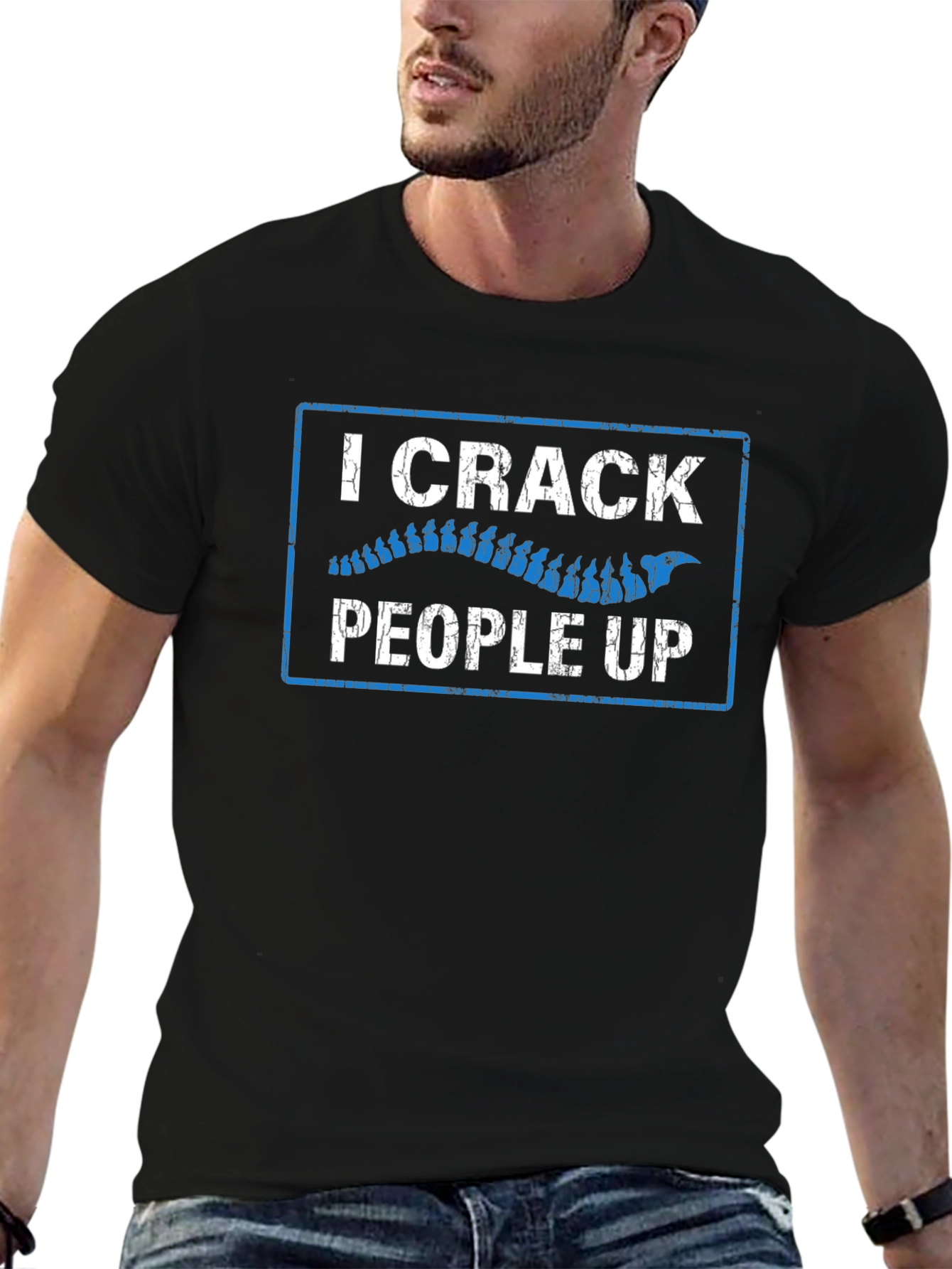 I Crack People Up Chiropractic T-Shirt
