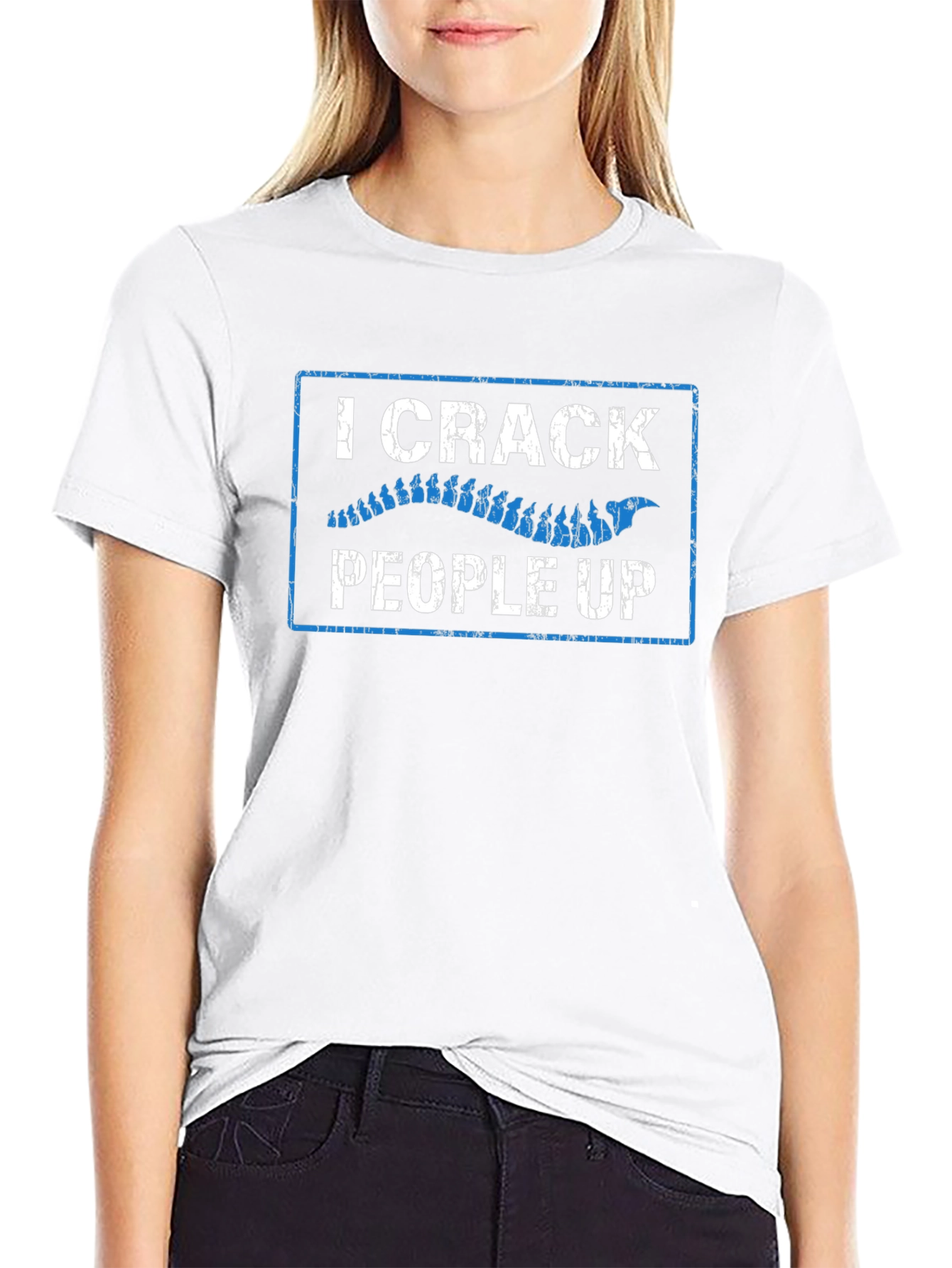 I Crack People Up Chiropractic T-Shirt