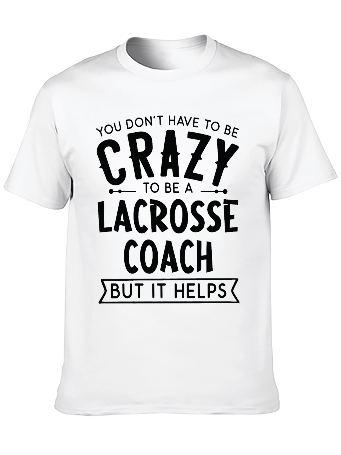 Crazy Lacrosse Coach Black Cotton T-Shirt