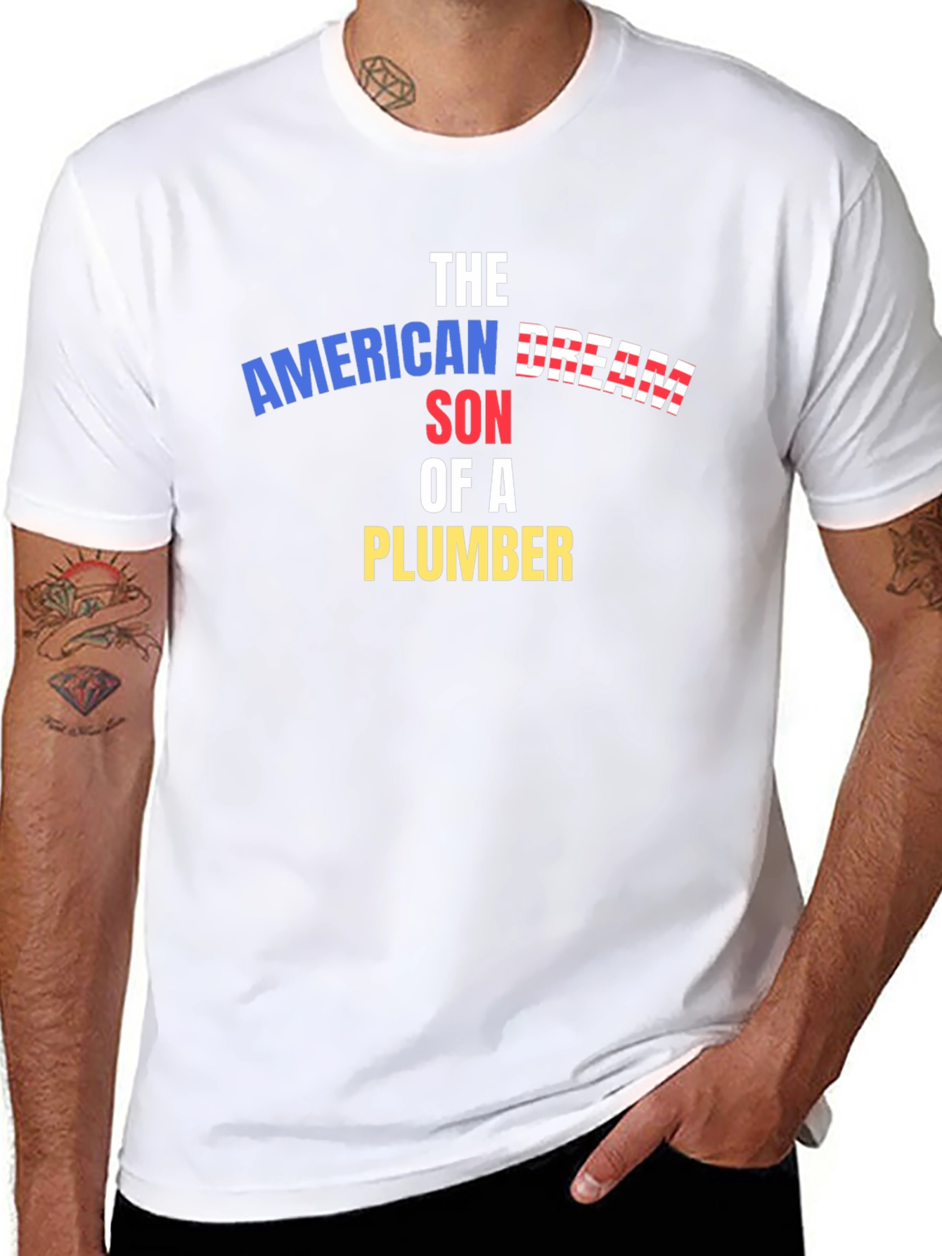 American Dream Son of a Plumber T-Shirt