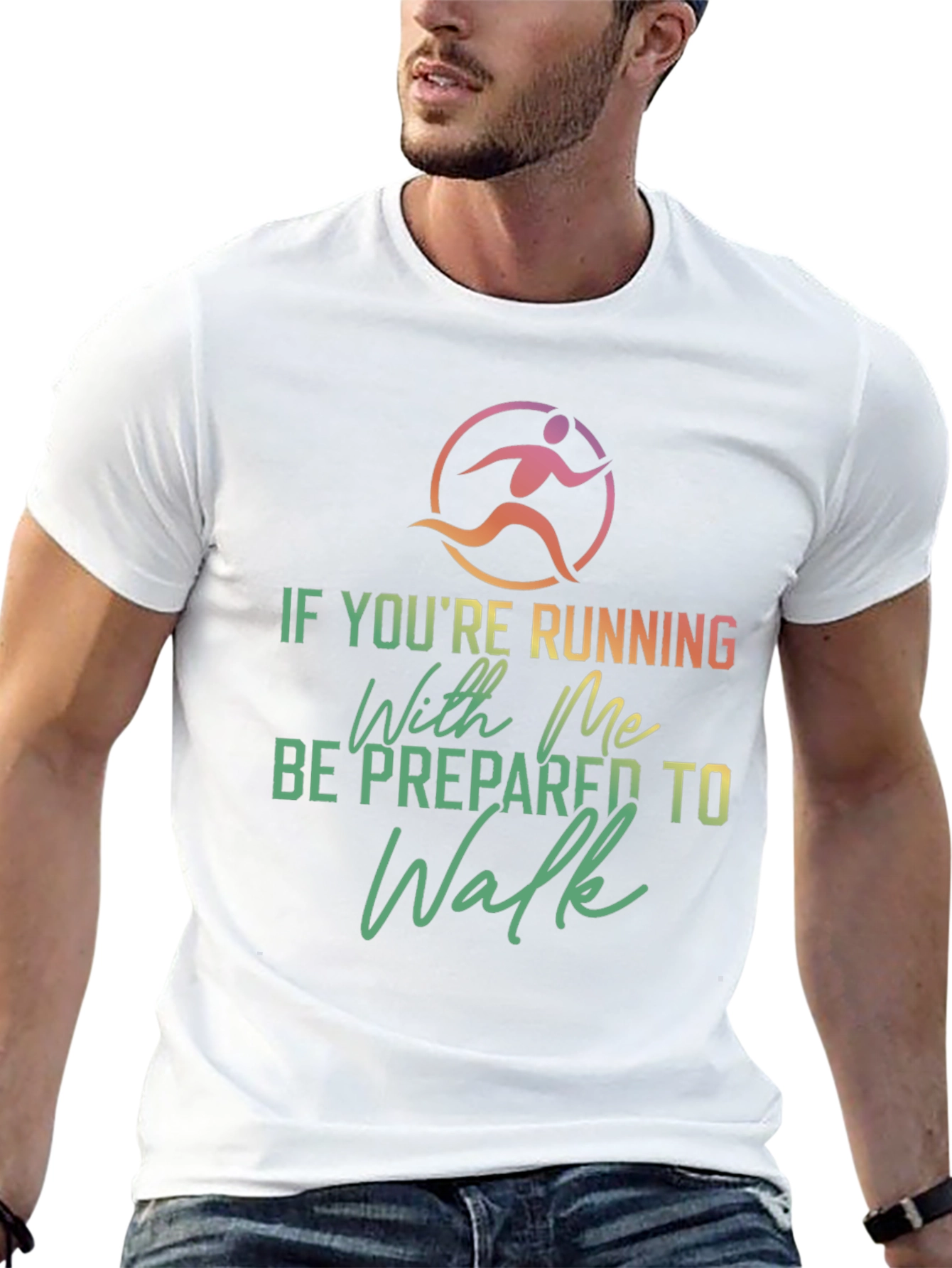 Funny Running T-Shirt: Be Prepared to Walk
