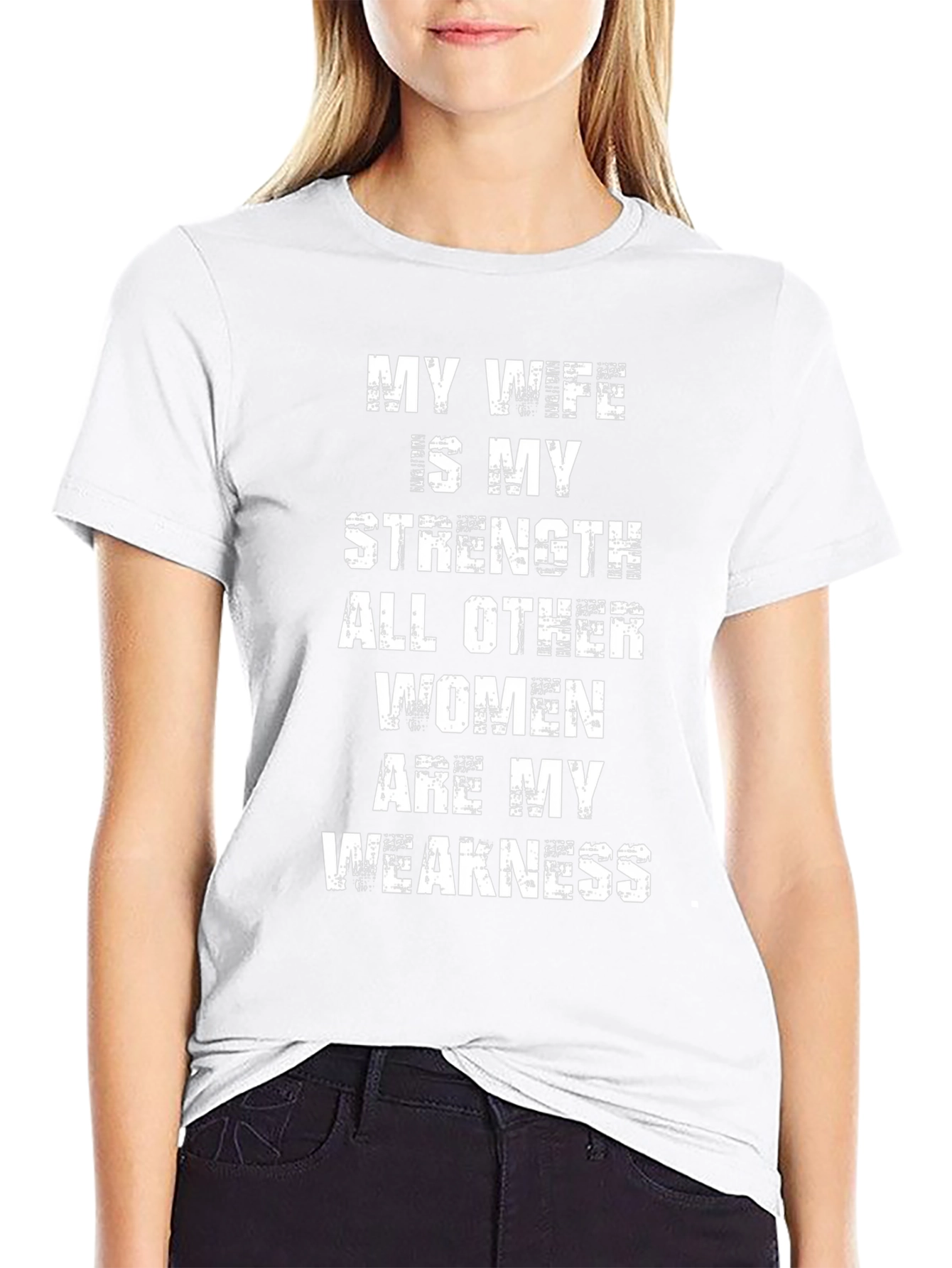 Funny Husband T-Shirt: My Wife Is My Strength