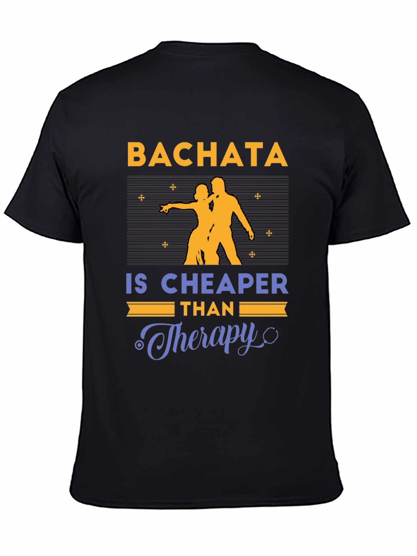 Bachata Cheaper Than Therapy Graphic T-Shirt