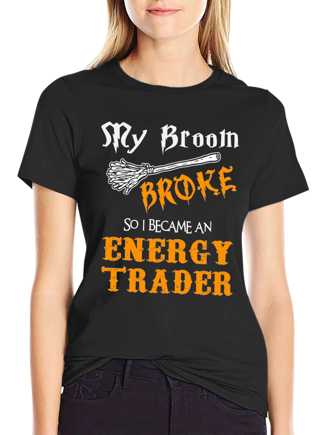 My Broom Broke Energy Trader Graphic T-Shirt