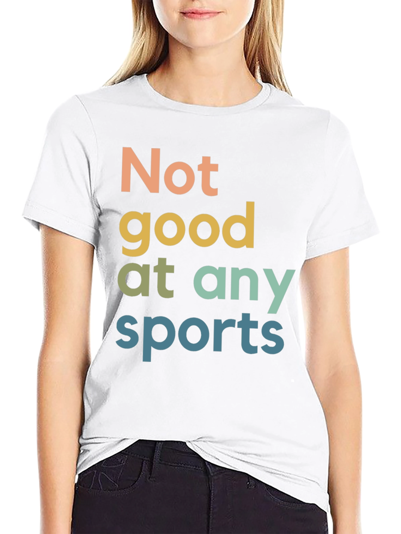 Not Good at Any Sports Graphic T-Shirt