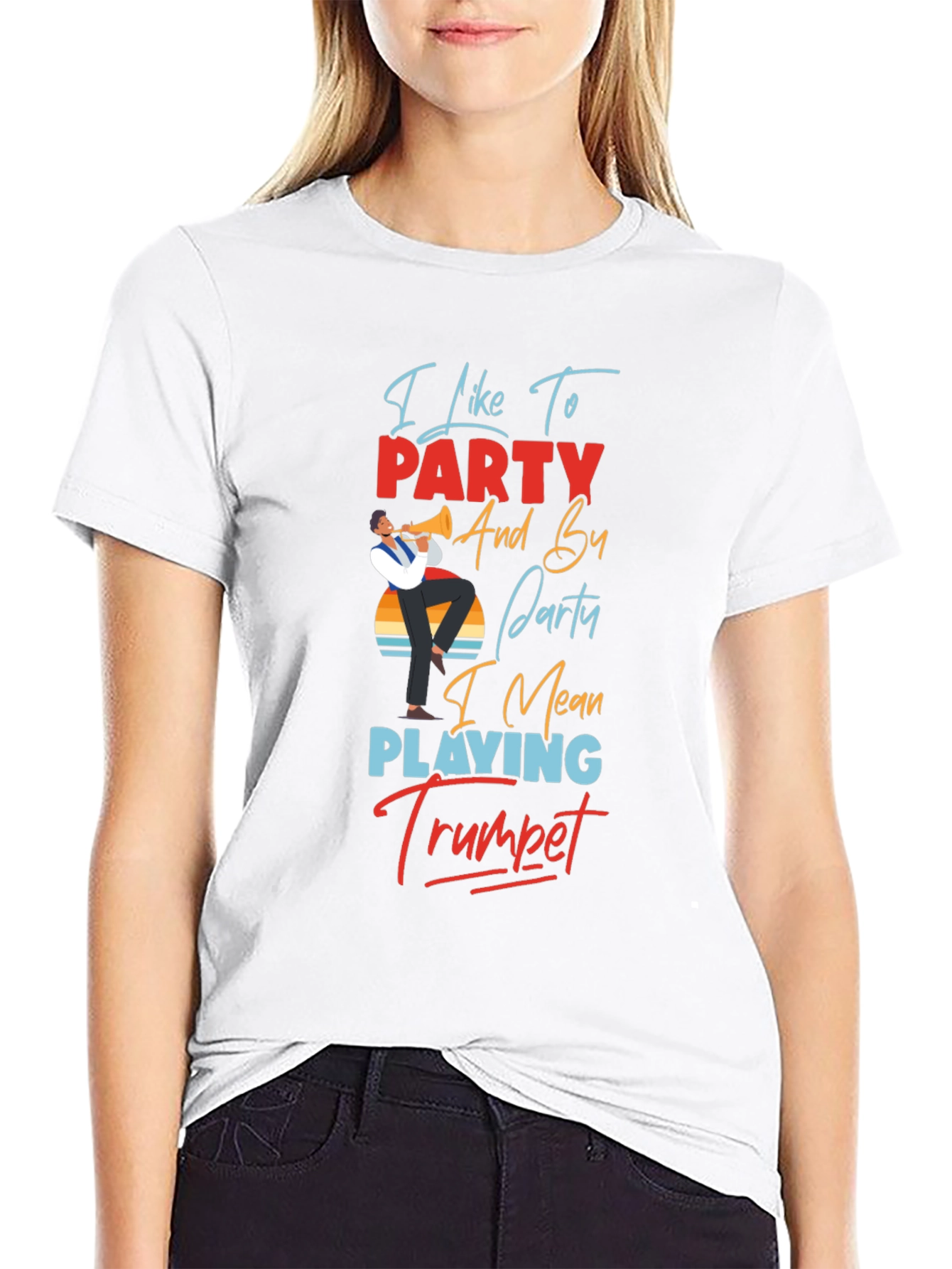 Trumpet Player T-Shirt: I Like to Party