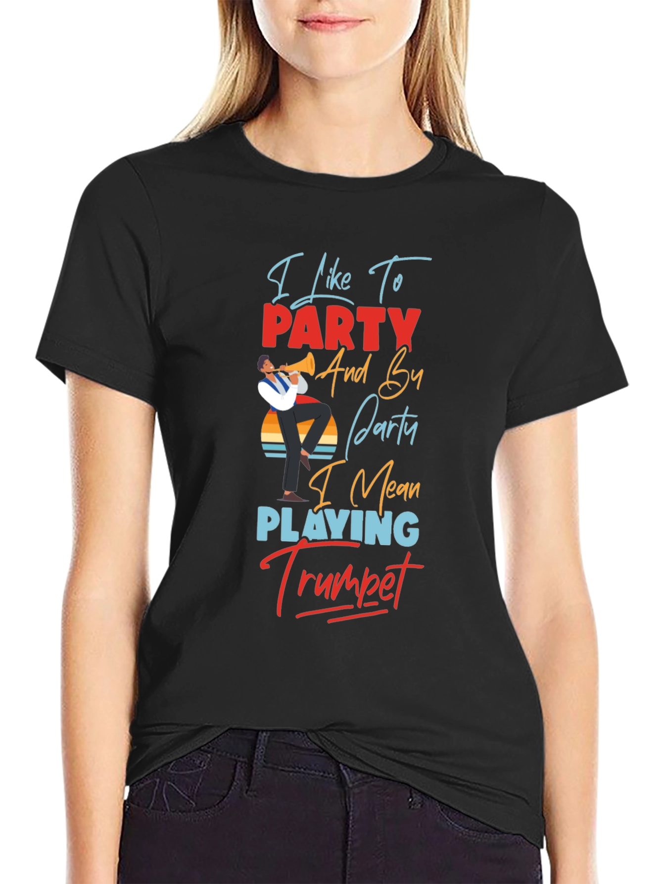 Trumpet Player T-Shirt: I Like to Party