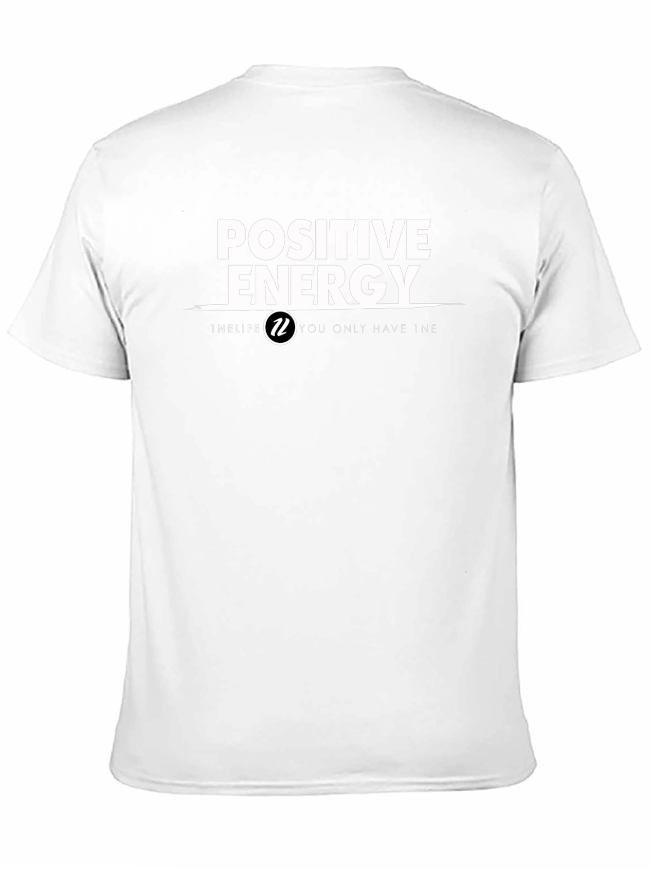 Positive Energy 1N Life T-Shirt