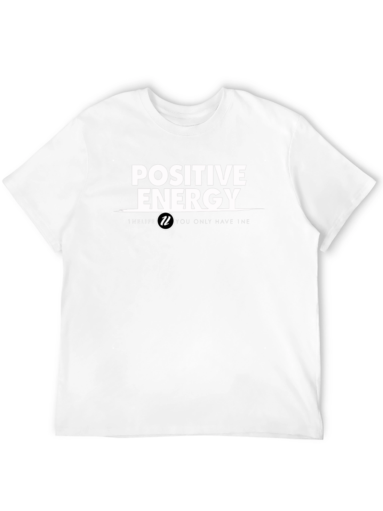 Positive Energy 1N Life T-Shirt