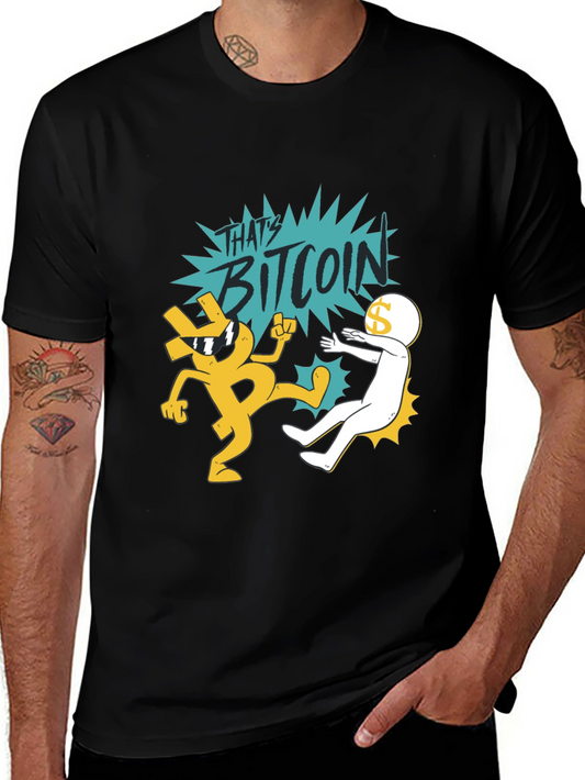 Thats Bitcoin! Graphic Black T-Shirt