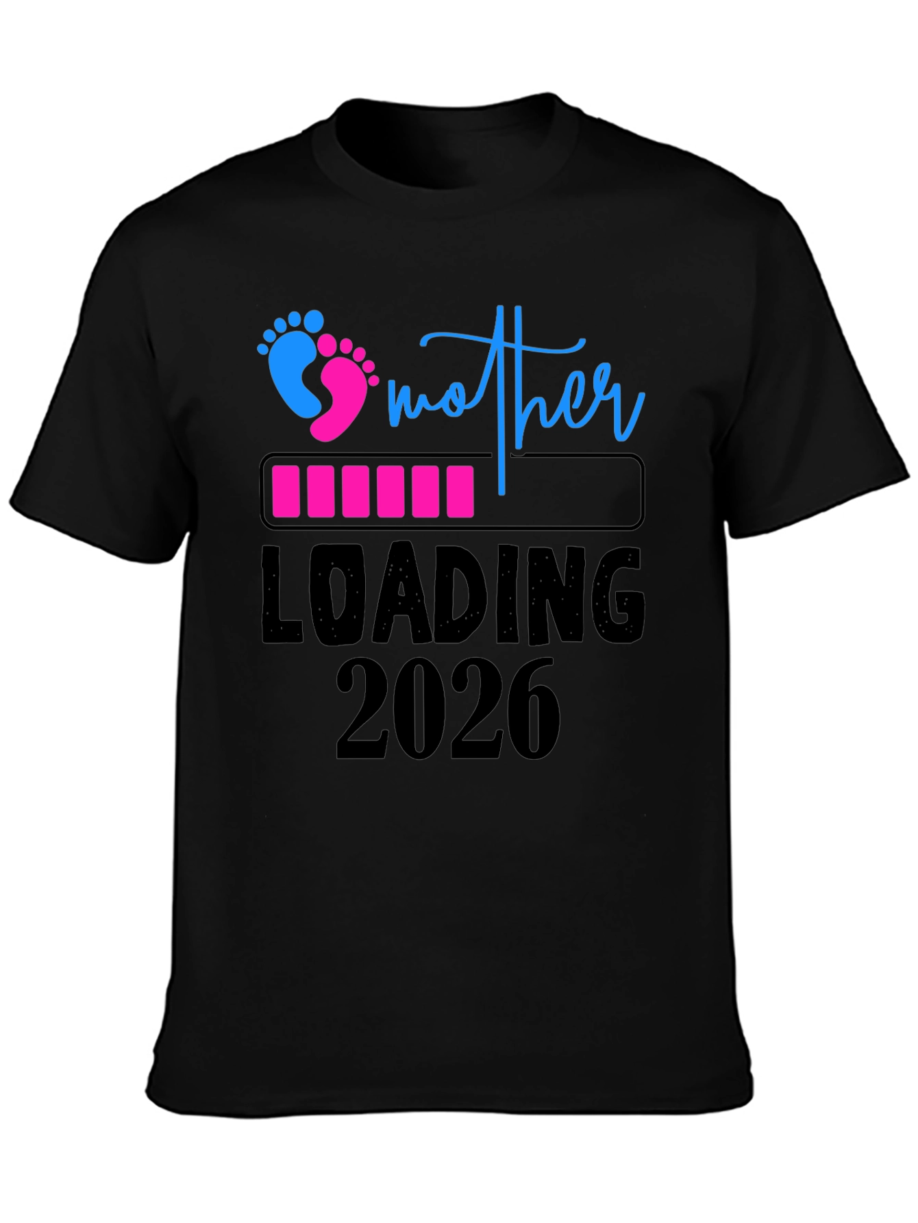 Mother Loading 2026 Graphic Tee