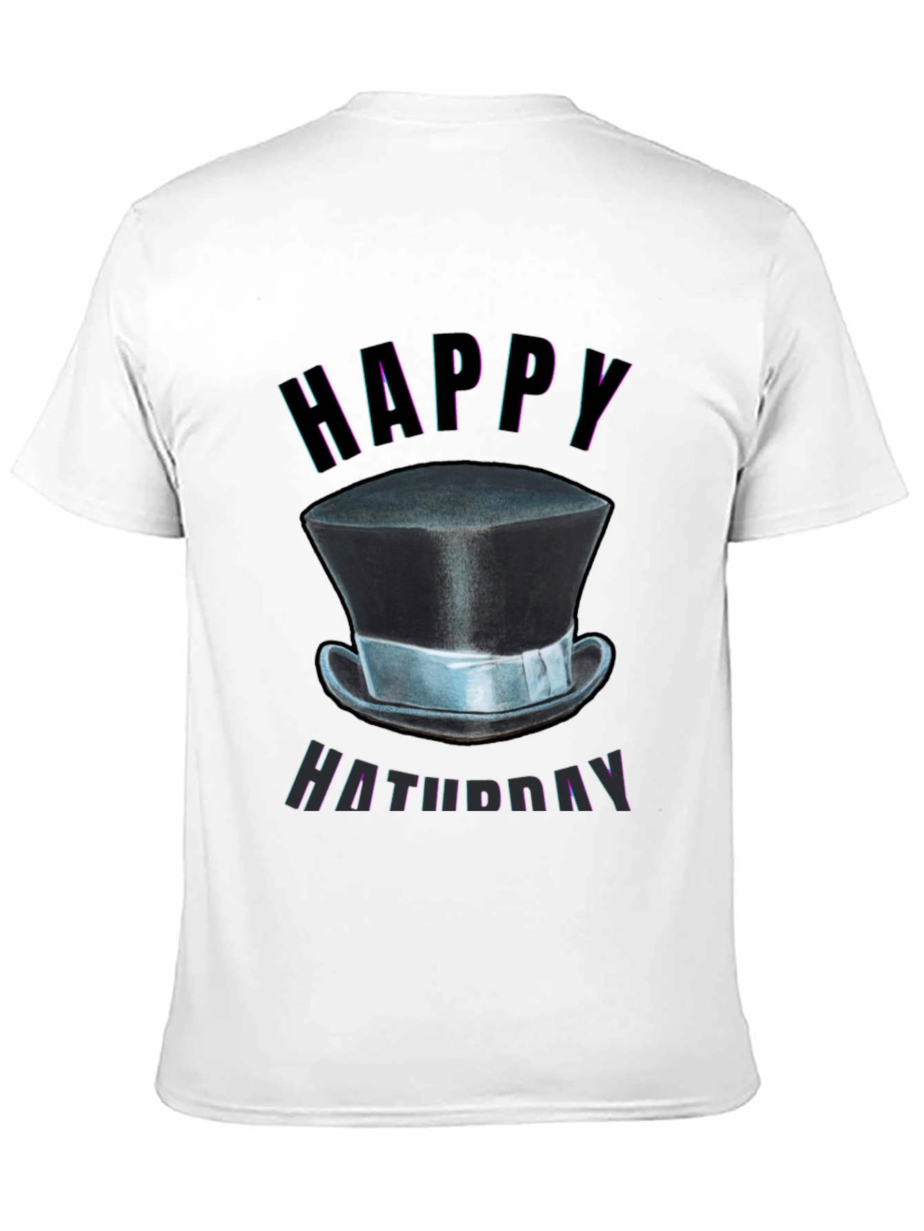 Happy Haturday T-Shirt