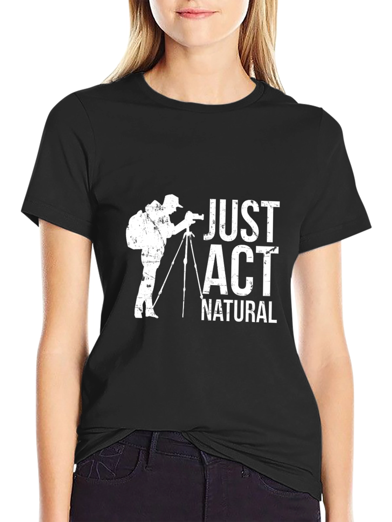 Just Act Natural Photographer Graphic T-Shirt