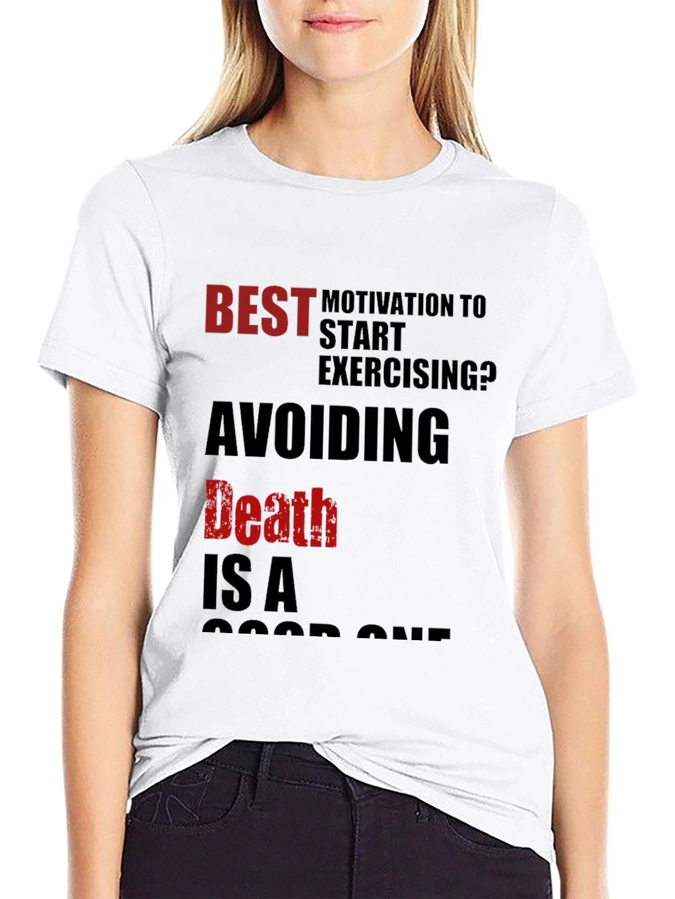 Motivational Workout T-Shirt - Avoiding Death