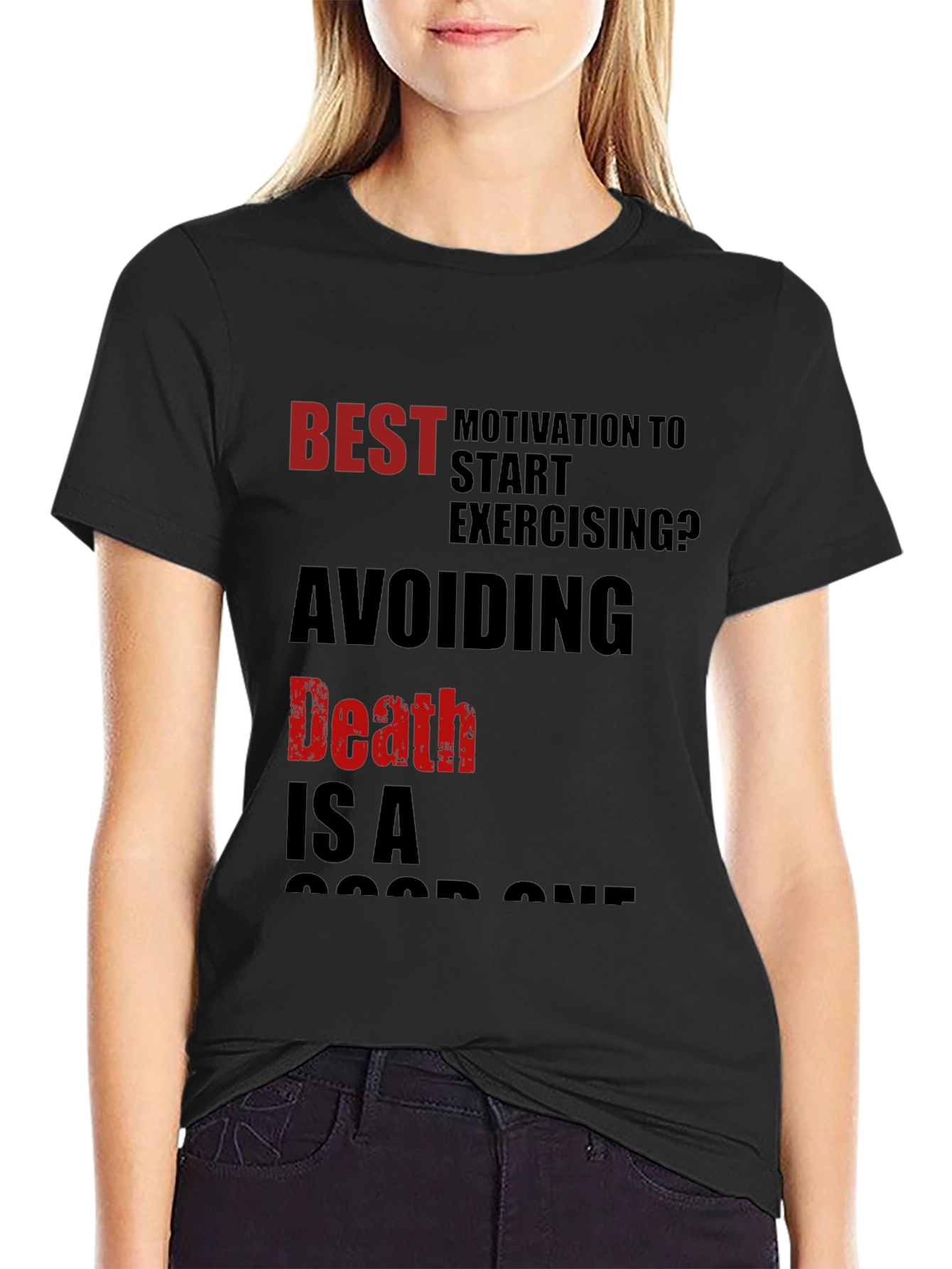 Motivational Workout T-Shirt - Avoiding Death