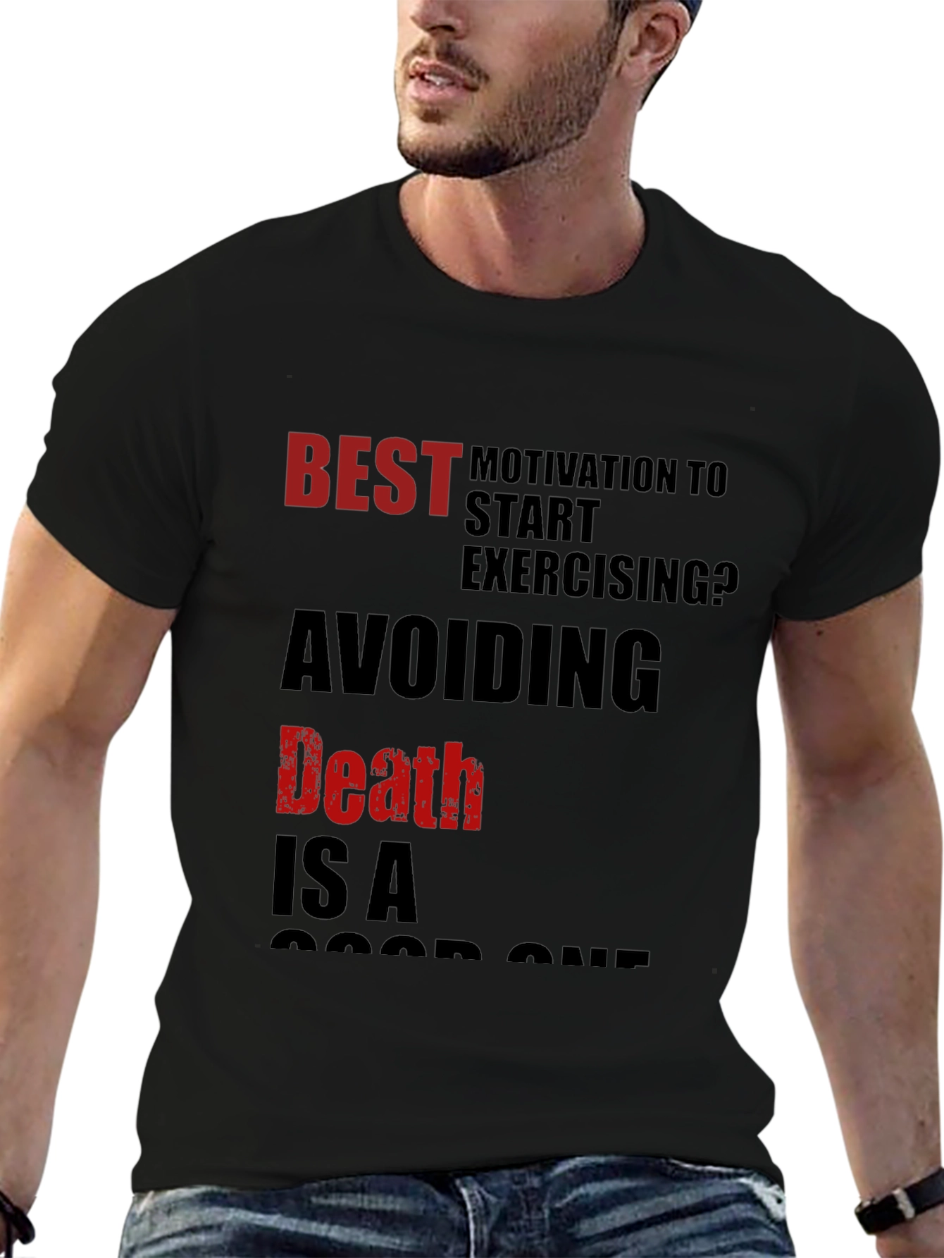 Motivational Workout T-Shirt - Avoiding Death