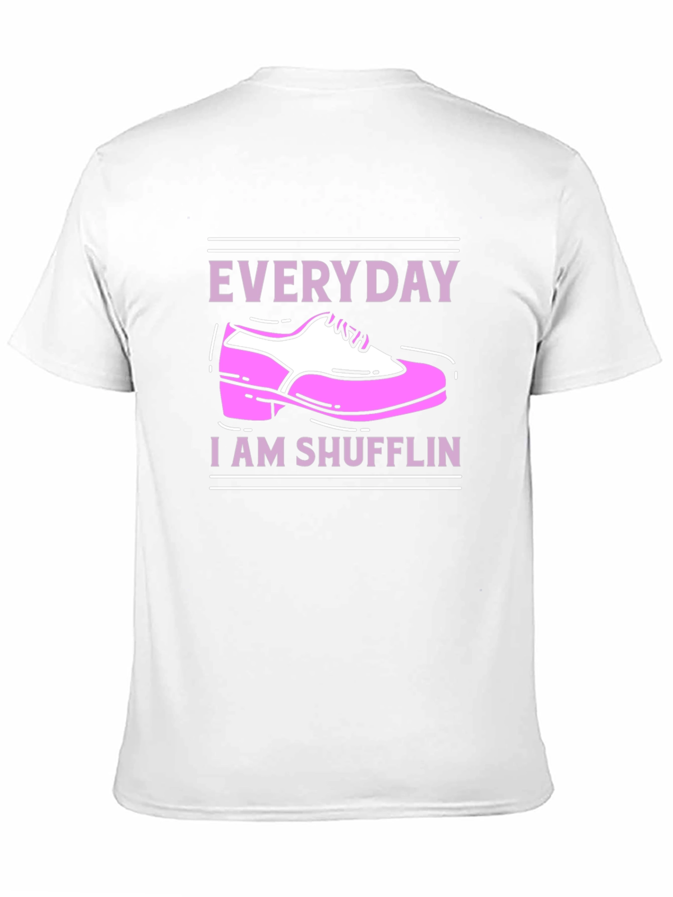 Everyday I Am Shuffling Dance T-Shirt