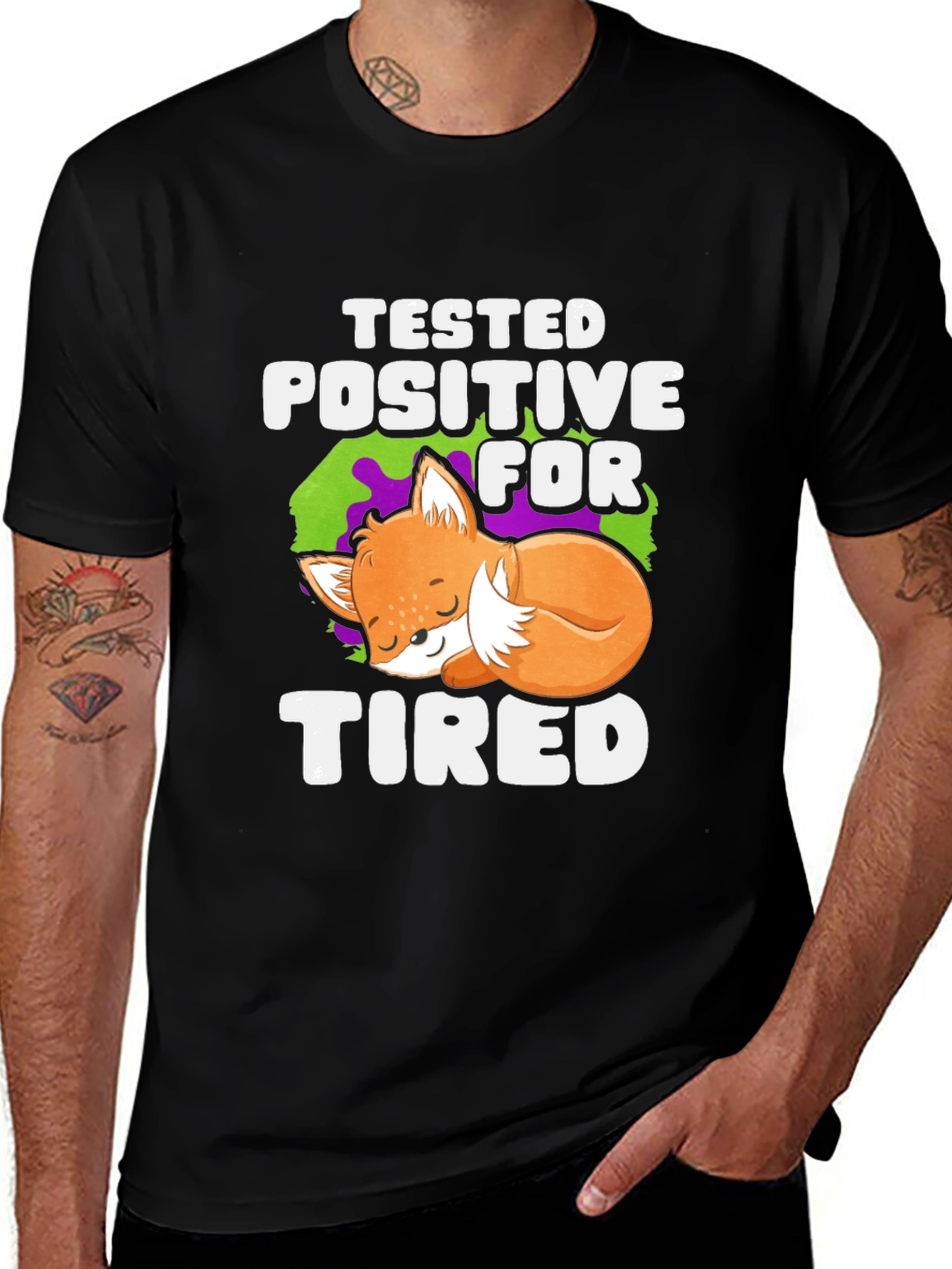 Tested Positive For Tired T-Shirt Fox