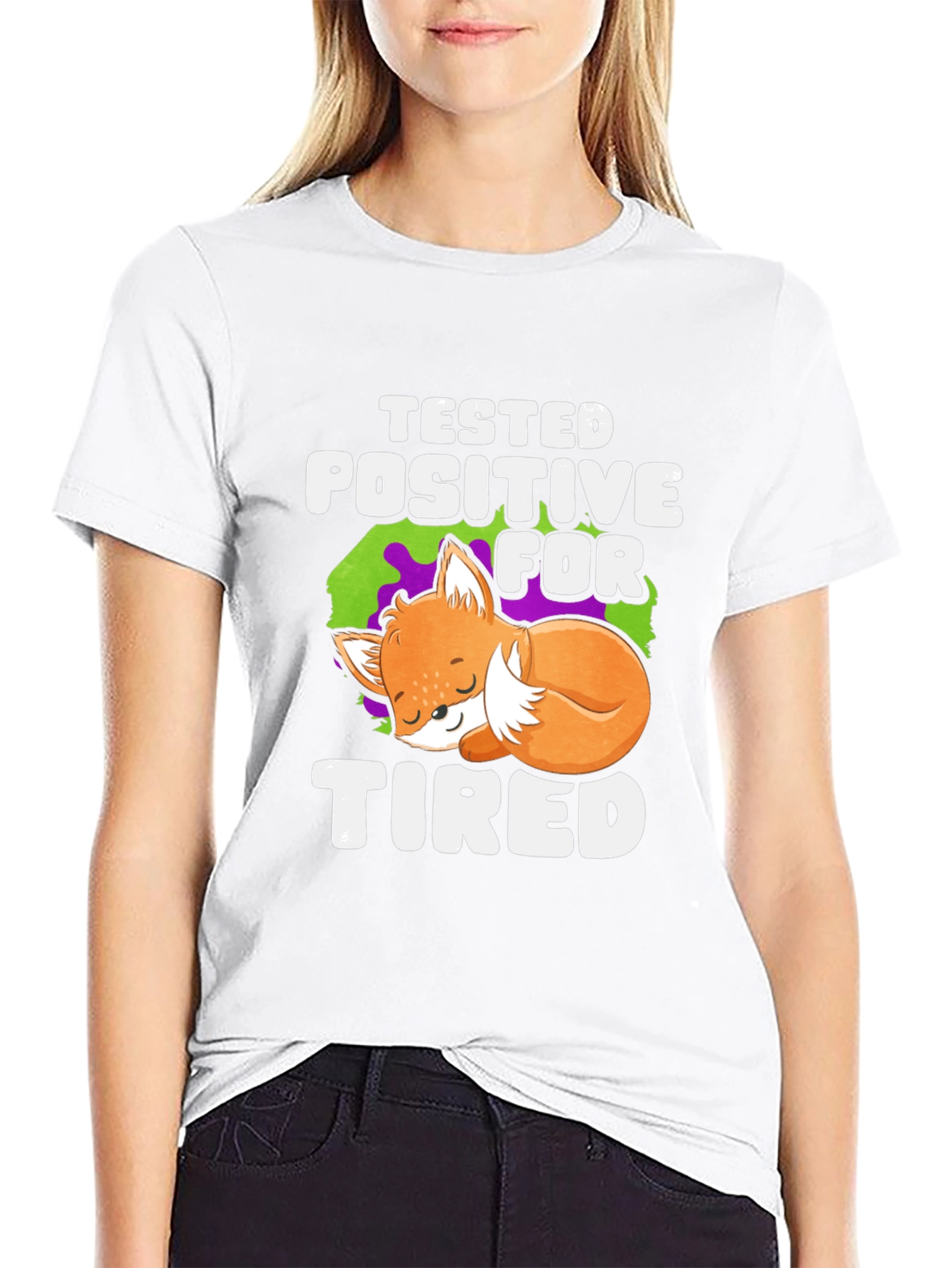 Tested Positive For Tired T-Shirt Fox