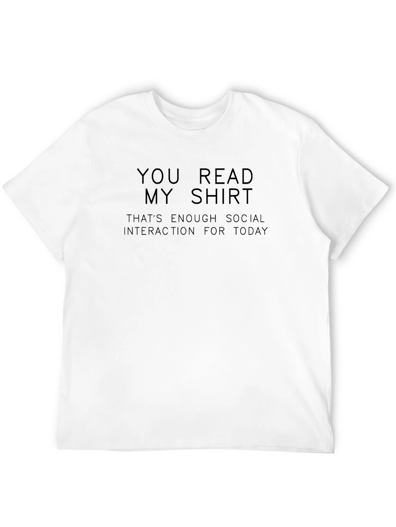 Social Interaction Humor T-Shirt