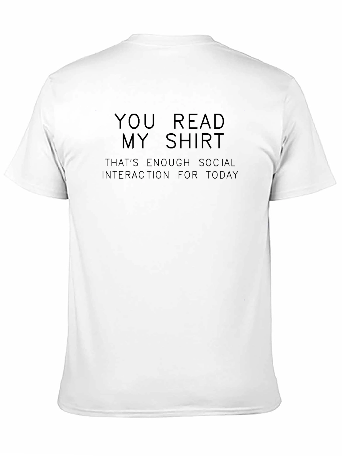 Social Interaction Humor T-Shirt