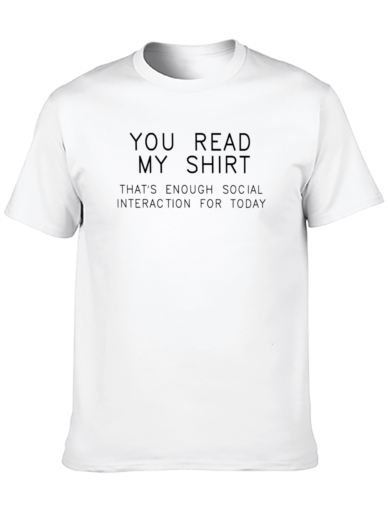 Social Interaction Humor T-Shirt