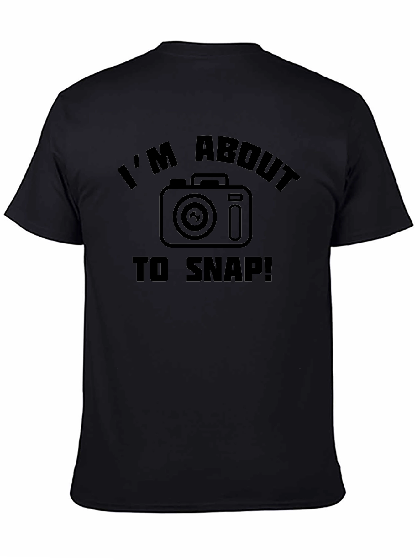 Im About to Snap! Camera Graphic T-Shirt