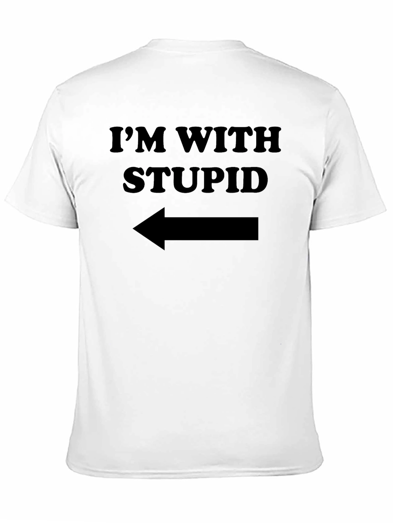 Im With Stupid T-Shirt - Novelty Humor Tee