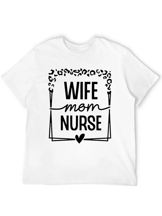 Wife Mom Nurse Graphic Tee