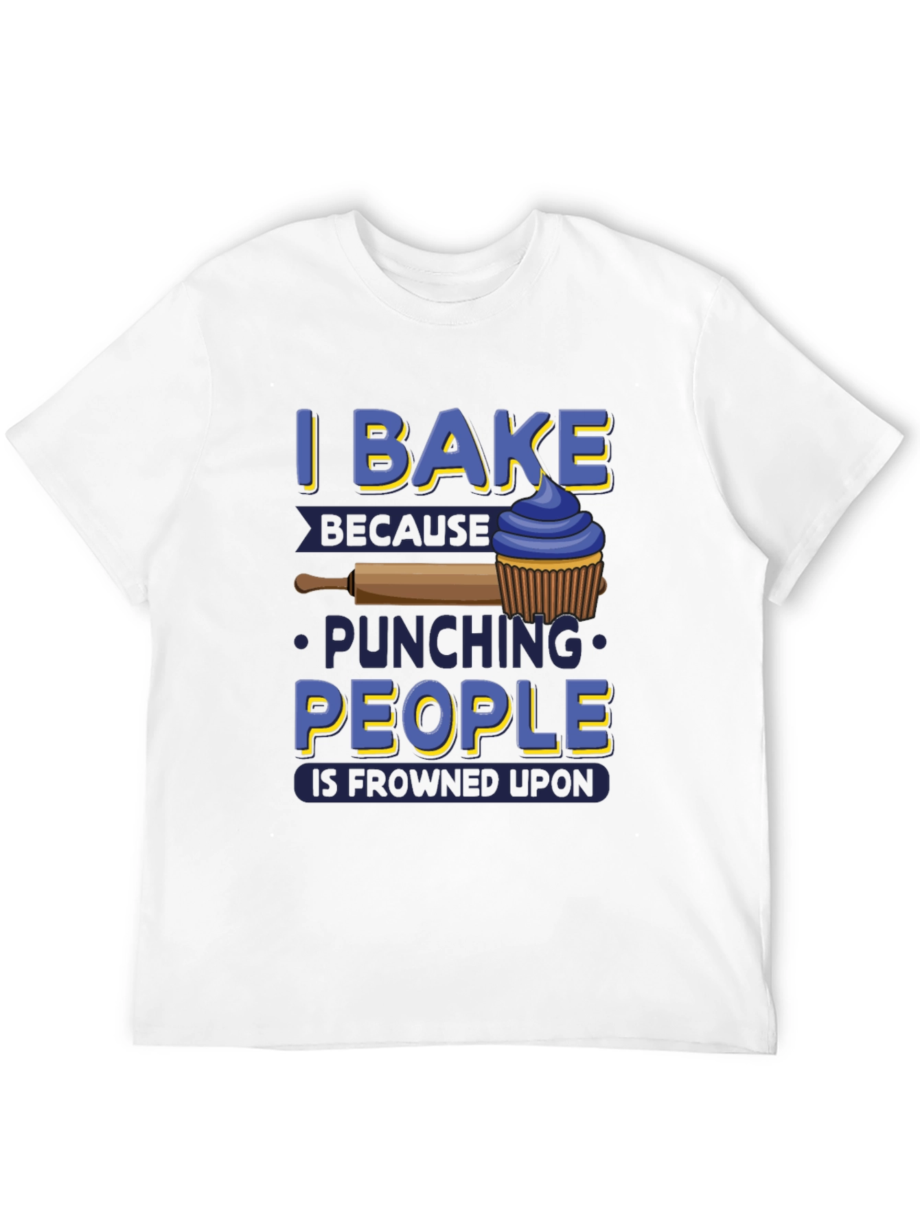 I Bake Funny T-Shirt