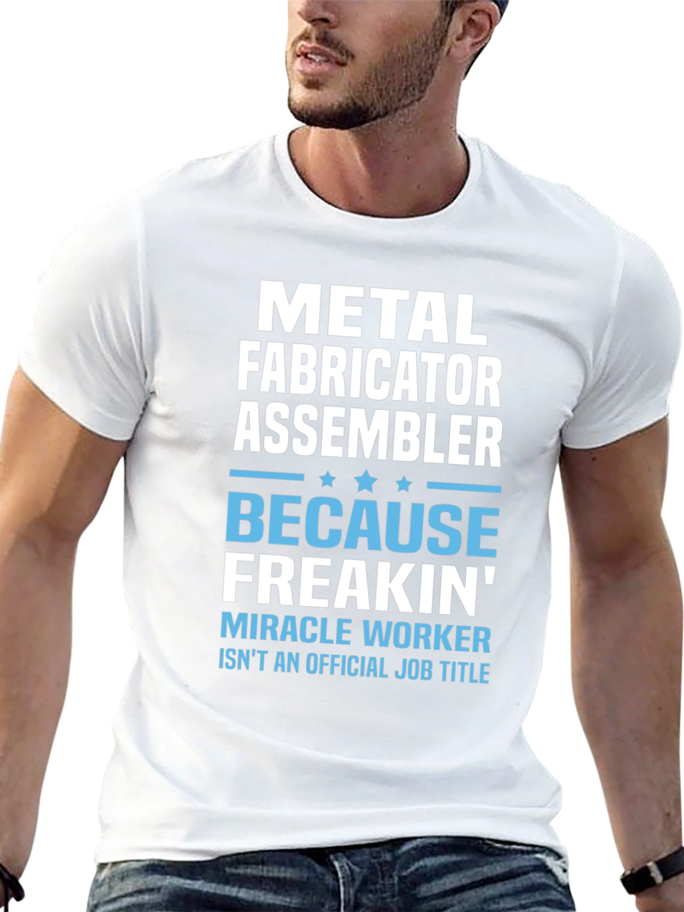 Metal Fabricator Assembler Funny Worker T-Shirt