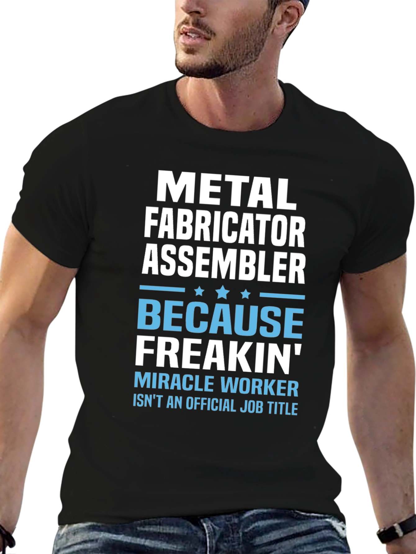 Metal Fabricator Assembler Funny Worker T-Shirt