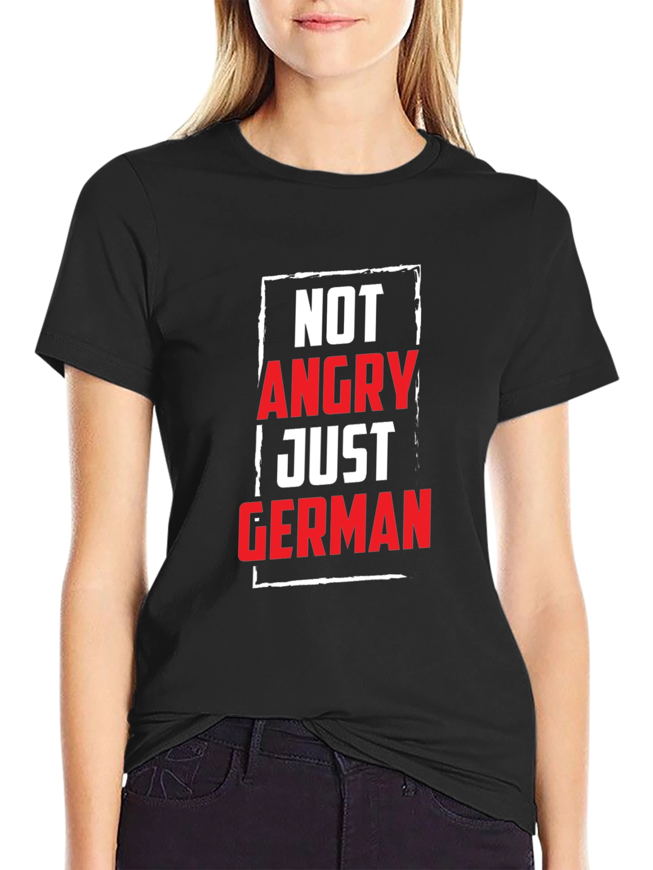 Not Angry Just German T-Shirt