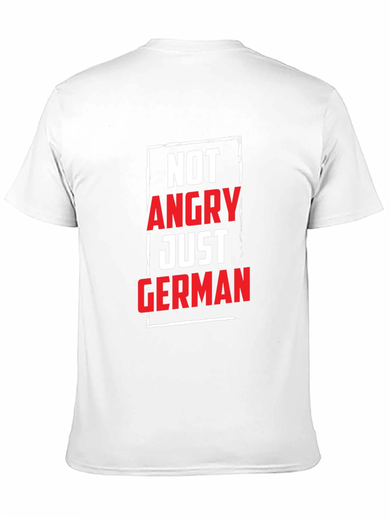 Not Angry Just German T-Shirt