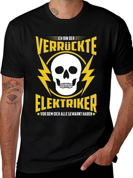 Crazy Electrician T-Shirt with Skull Design