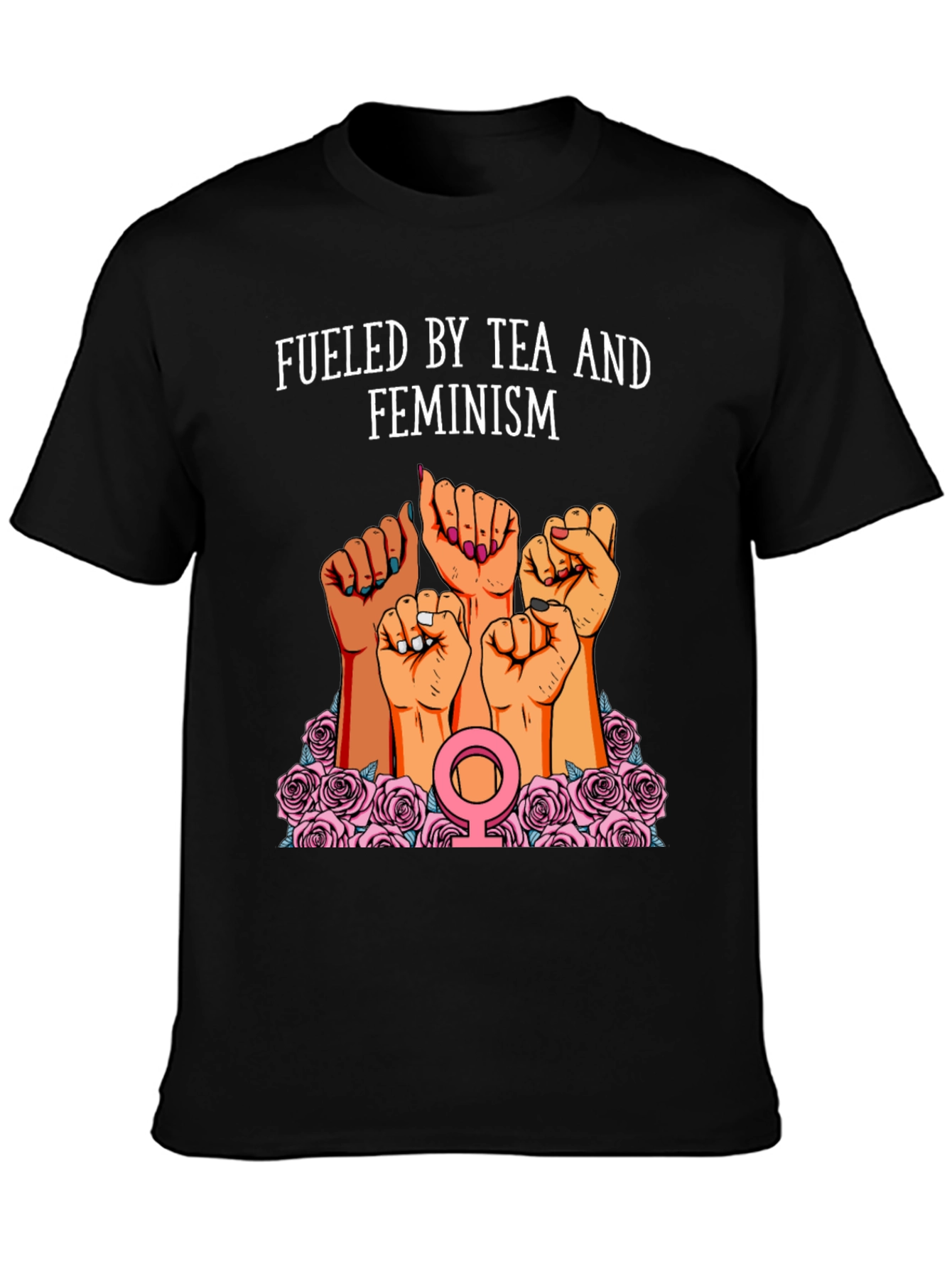 Fueled By Tea And Feminism Black T-Shirt