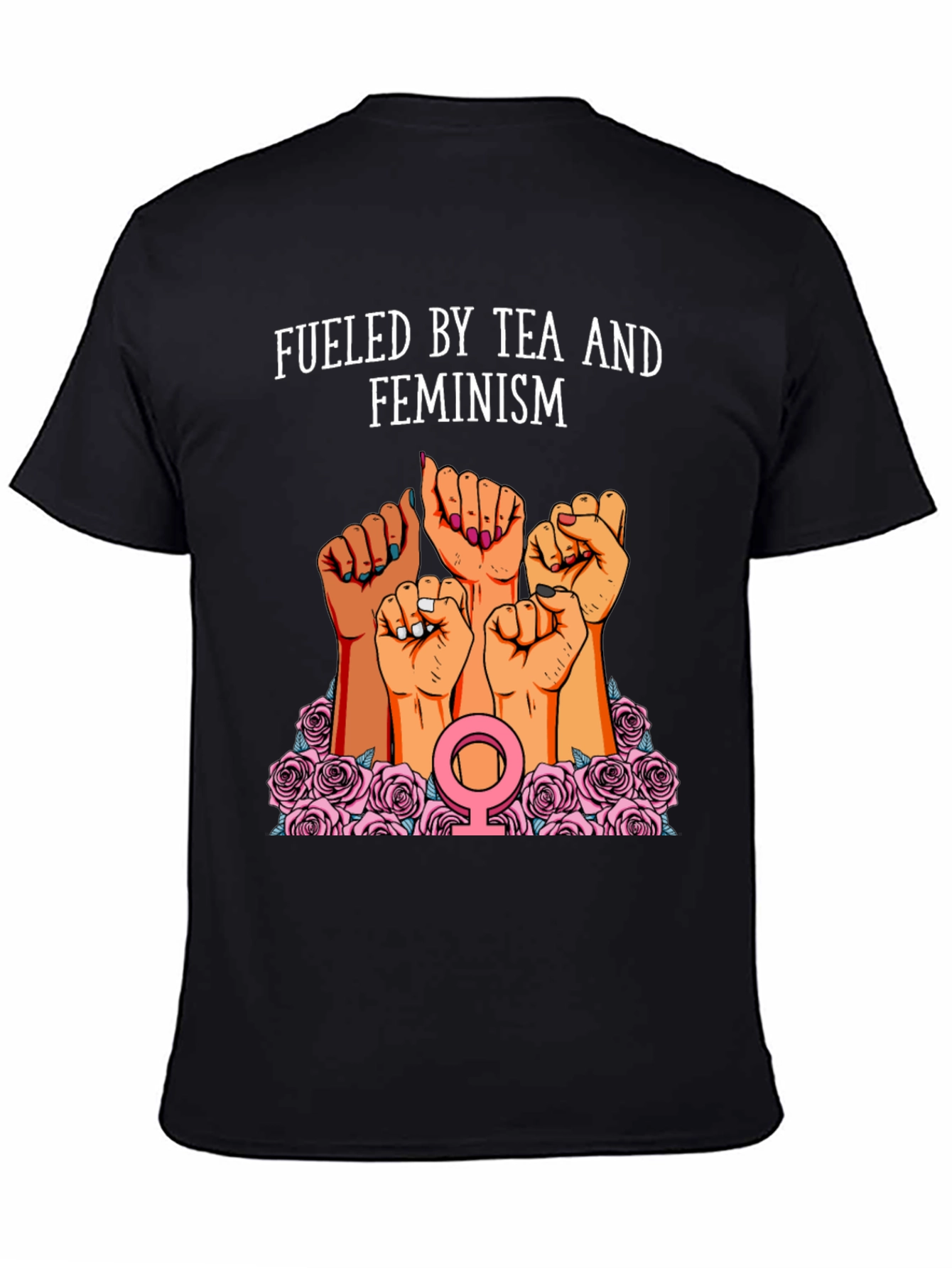 Fueled By Tea And Feminism Black T-Shirt