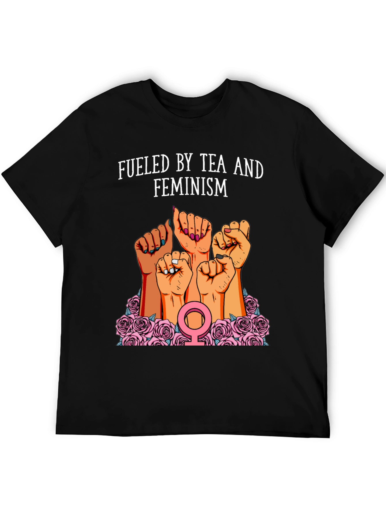 Fueled By Tea And Feminism Black T-Shirt