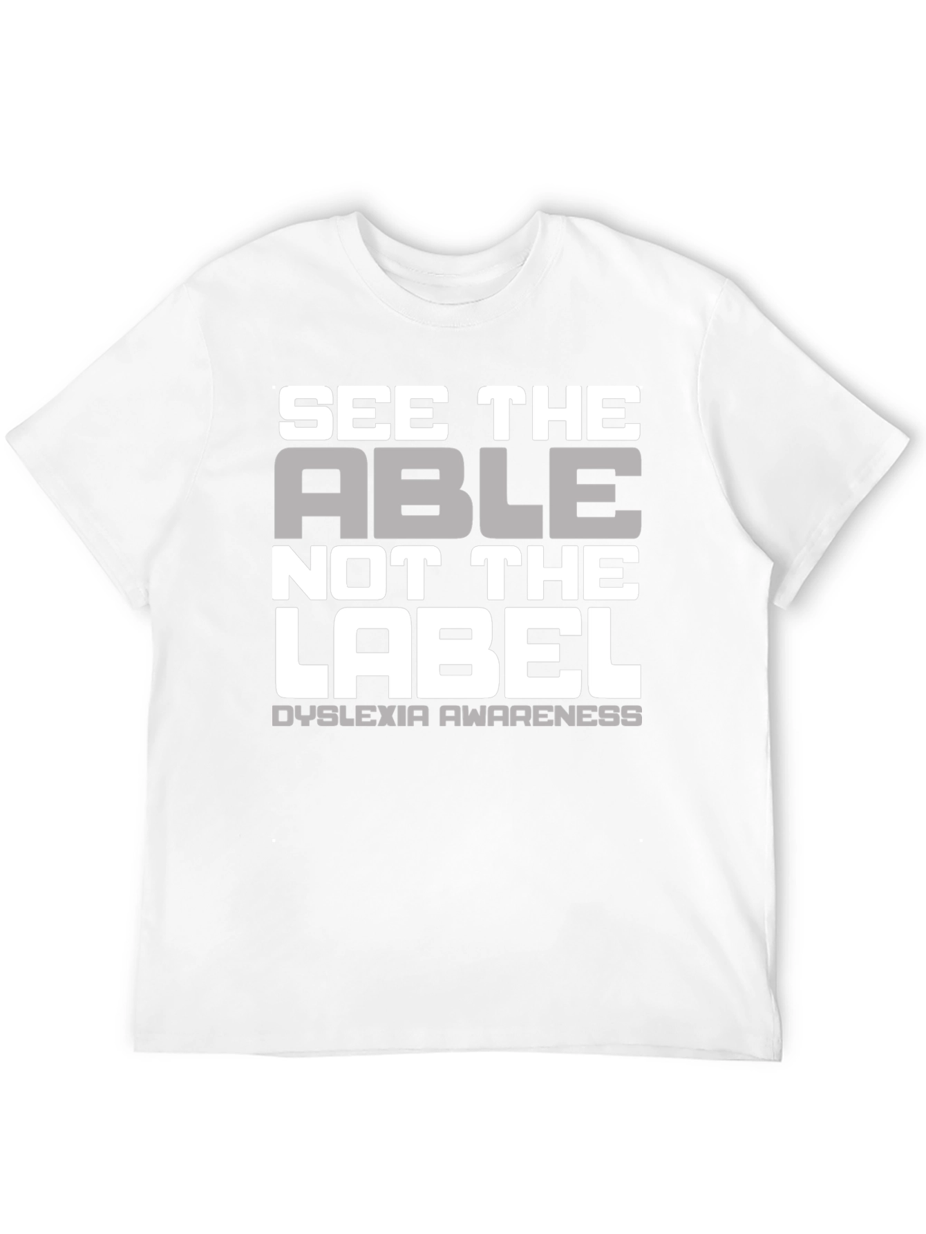 Dyslexia Awareness T-Shirt - See The Able