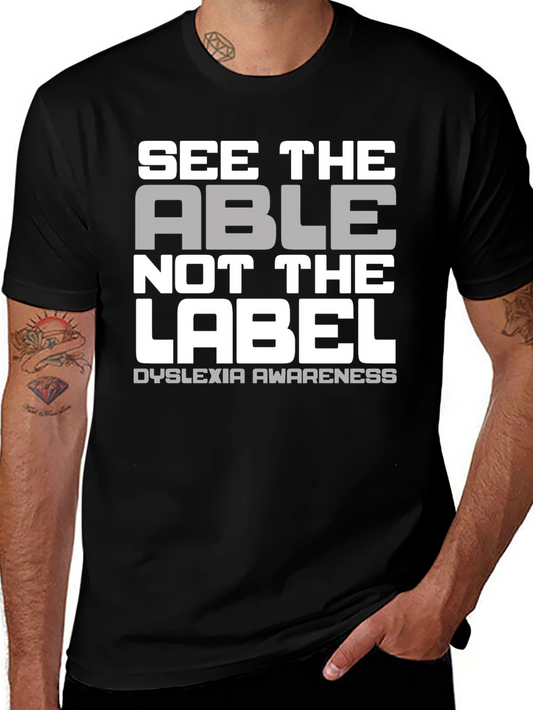 Dyslexia Awareness T-Shirt - See The Able