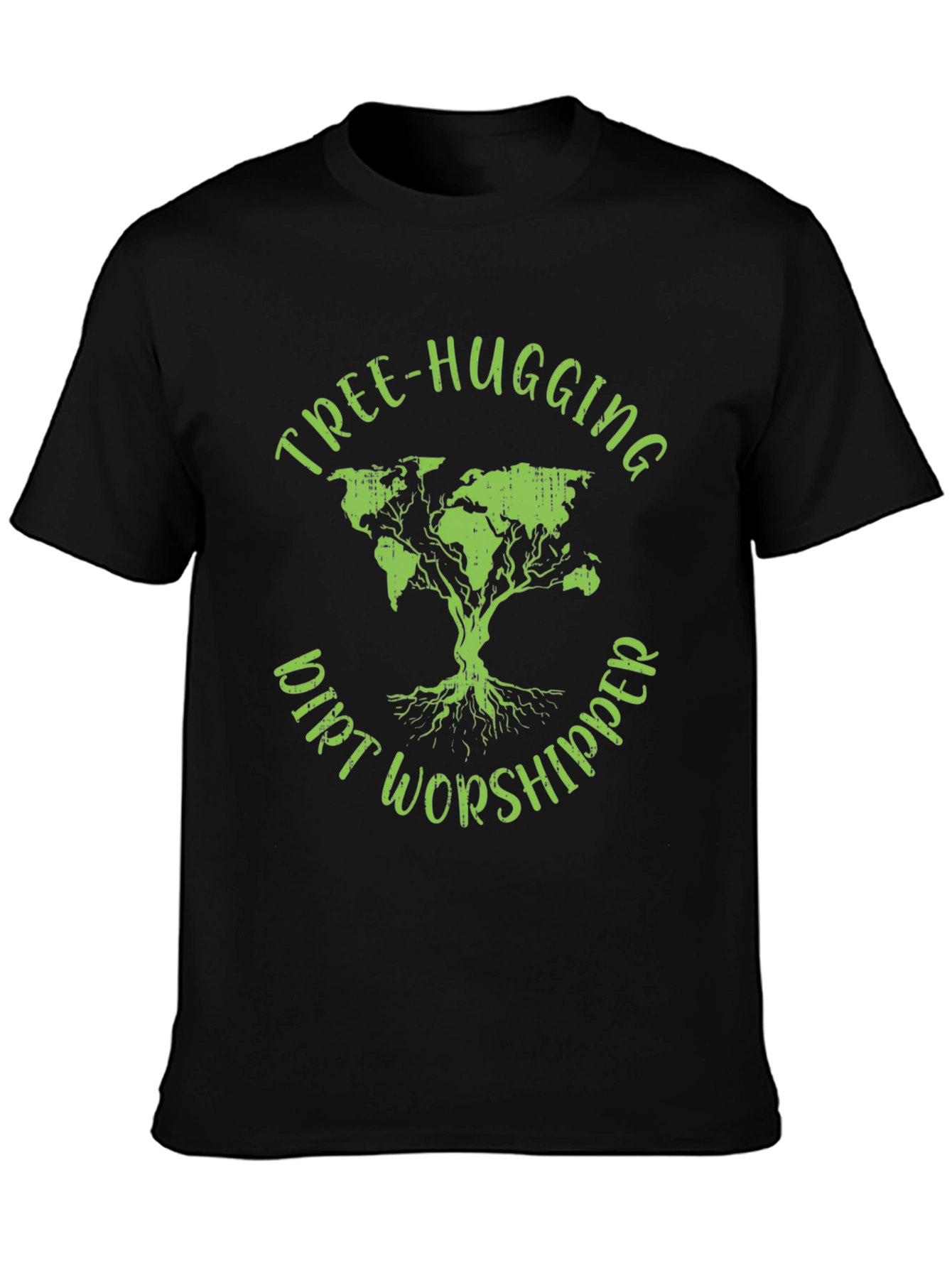 Tree-Hugging Dirt Worshipper Graphic Tee