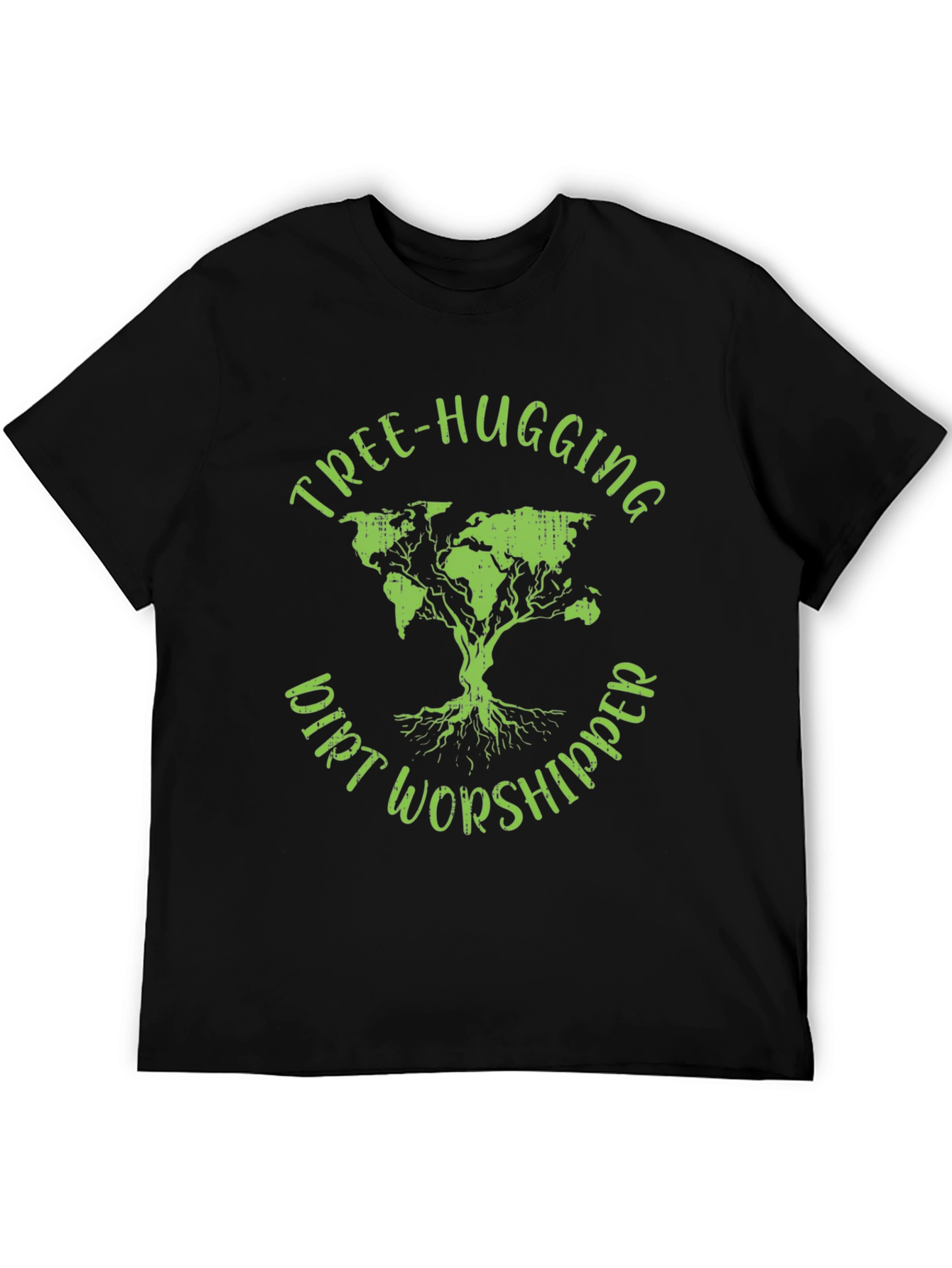 Tree-Hugging Dirt Worshipper Graphic Tee