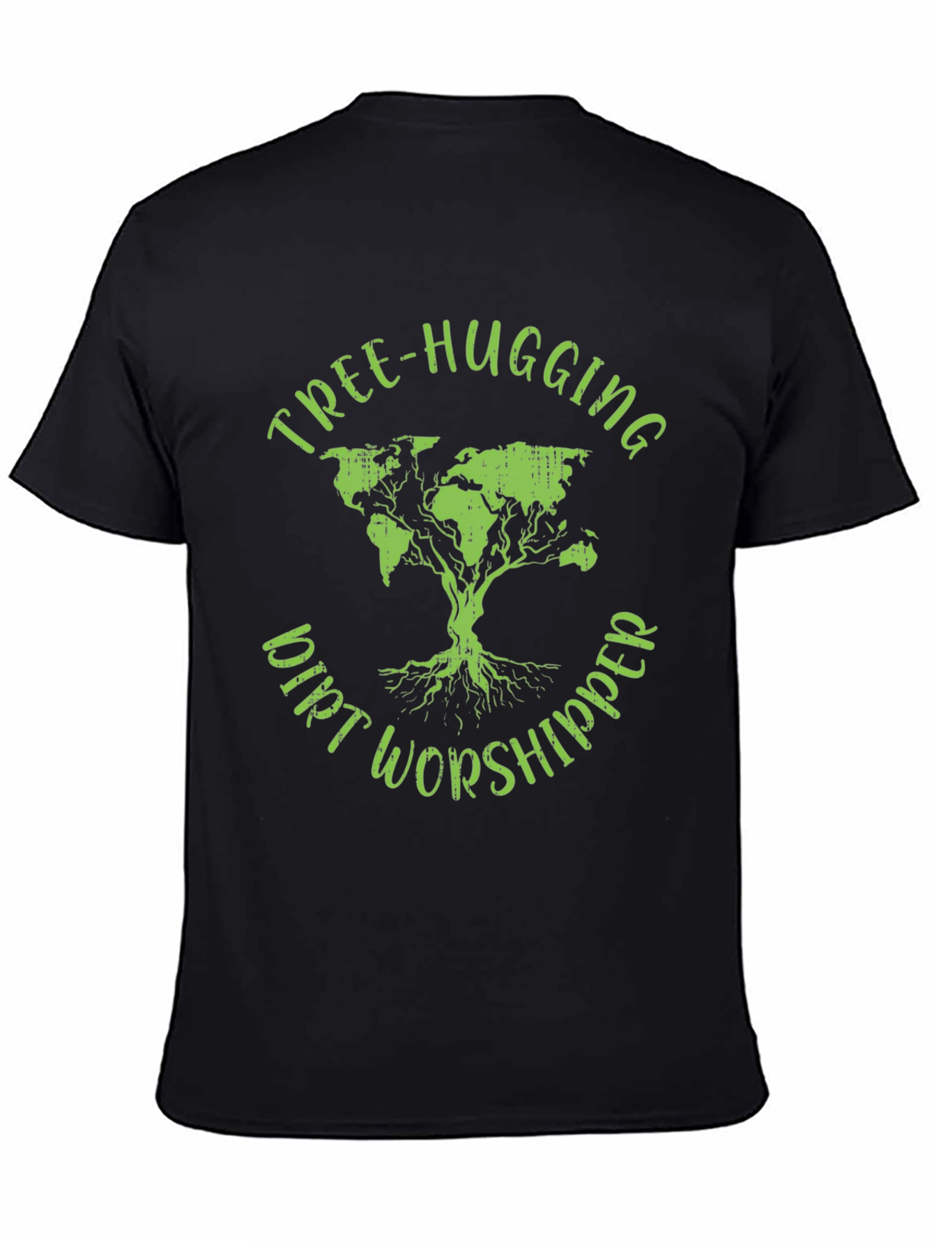 Tree-Hugging Dirt Worshipper Graphic Tee